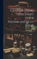 Geneeskundig Tijdschrift Voor Nederlandsch-Indië; Volume 34