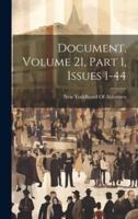 Document, Volume 21, Part 1, Issues 1-44