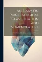 An Essay On Mineralogical Classification and Nomenclature