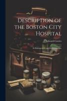 Description of the Boston City Hospital