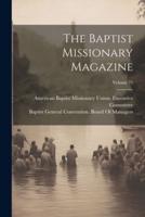 The Baptist Missionary Magazine; Volume 25