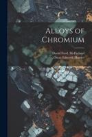 Alloys of Chromium