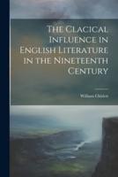The Clacical Influence in English Literature in the Nineteenth Century