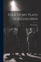 Folk Story Plays for Children
