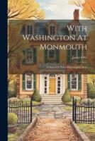 With Washington At Monmouth
