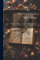Proverbial Wisdom