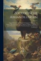 Zoologische Abhandlungen