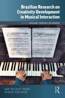 Brazilian Research on Creativity Development in Musical Interaction