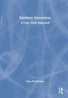 Business Innovation: A Case Study Approach