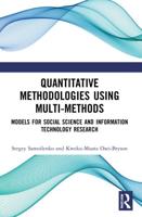 Quantitative Methodologies Using Multi-Methods
