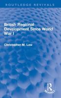 British Regional Development Since World War I