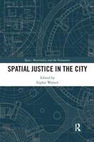 Spatial Justice in the City