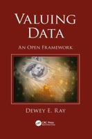 Valuing Data: An Open Framework