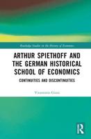 Arthur Spiethoff and the German Historical School