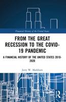 From the Great Recession to the COVID-19 Pandemic