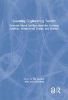 Learning Engineering Toolkit: Evidence-Based Practices from the Learning Sciences, Instructional Design, and Beyond