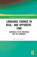 Language Change in Real- And Apparent-Time