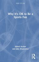 Why It's OK to Be a Sports Fan