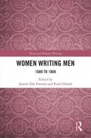 Women Writing Men: 1689 to 1869