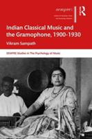 Indian Classical Music and the Gramophone, 1900-1930