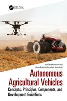 Autonomous Agricultural Vehicles