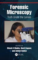Forensic Microscopy: Truth Under the Lenses