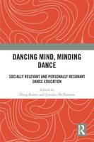 Dancing Mind, Minding Dance