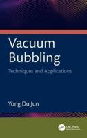 Vacuum Bubbling