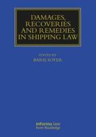Damages, Recoveries, and Remedies in Shipping Law