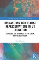 Dismantling Orientalist Representations in US Education