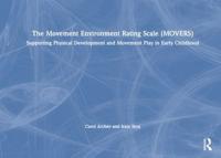 The Movement Environment Rating Scale (MOVERS)