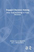 Engaged Decision Making