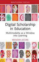 Digital Scholarship in Education