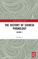 The History of Chinese Phonology. Volume 1