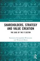 Shareholders, Strategy and Value Creation