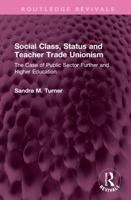 Social Class, Status and Teacher Trade Unionism
