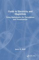 Guide to Electricity and Magnetism