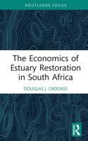 The Economics of Estuary Restoration in South Africa