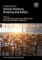 Handbook of School Violence, Bullying and Safety