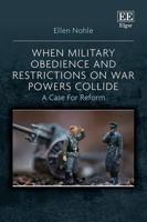 When Military Obedience and Restrictions on War Powers Collide