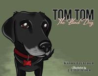 Tom Tom the Blind Dog