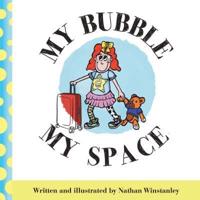 My Bubble My Space