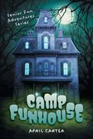 Camp Funhouse