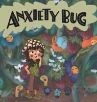 Anxiety Bug