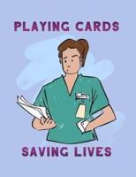 Playing Cards And Saving Lives