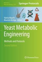 Yeast Metabolic Engineering : Methods and Protocols