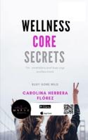 Wellness Core Secrets