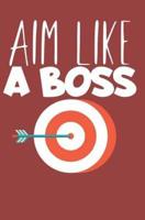 Aim Like a Boss