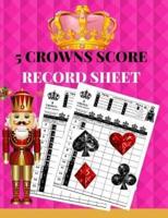 5 Crowns Score Record Sheet