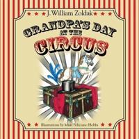 Grandpa's Day at the Circus